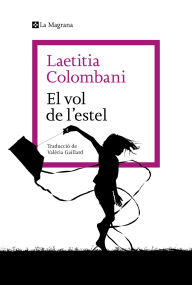 Title: El vol de l'estel, Author: Laetitia Colombani