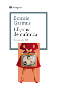 Title: Lliçons de química, Author: Bonnie Garmus