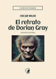 Title: El retrato de Dorian Gray, Author: Oscar Wilde