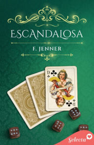 Title: Escandalosa (Juego de damas 1), Author: F. Jenner