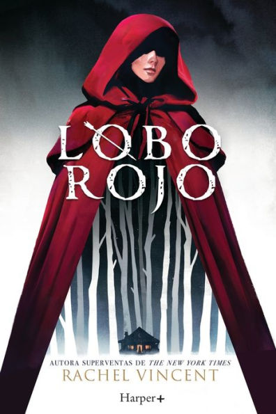 Lobo rojo. Potente y convincente, esta recreaciï¿½n feminista de Caperucita Roja es perfecta para los fans Stephanie Garber.