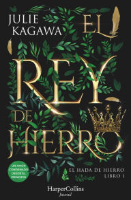 Title: El rey de hierro, Author: Julie Kagawa