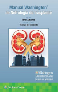 Title: Manual Washington de Nefrología de trasplante, Author: Tarek Alhamad