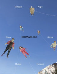 Free audiobooks download Shimabuku: Octopus, Citrus, Human
