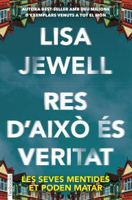 Title: Res d'això és veritat, Author: Lisa Jewell