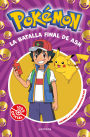 La batalla final de Ash / Ash's Quest: The Essential Guidebook