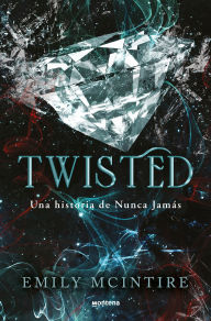 Title: Twisted: Una historia de Nunca Jamás, Author: Emily McIntire