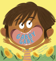 Title: Gabby Gabe, Author: Carmen Mateo