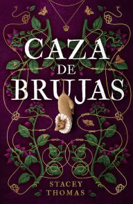 Title: Caza de brujas, Author: Stacey Thomas