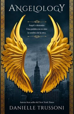 Angelology (Spanish Edition)