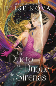 Free books to download to mp3 players Un dueto con el duque de las sirenas 9788410085206