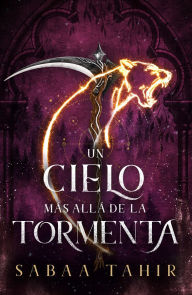 Title: Un cielo más allá de la tormenta, Author: Sabaa Tahir