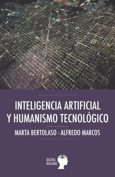 Inteligencia Artificial y humanismo tecnolï¿½gico