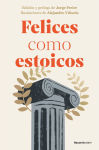 Alternative view 1 of Felices como estoicos (Edición ilustrada) / Happy As Stoics (Illustrated Edition )