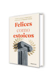 Alternative view 2 of Felices como estoicos (Edición ilustrada) / Happy As Stoics (Illustrated Edition )