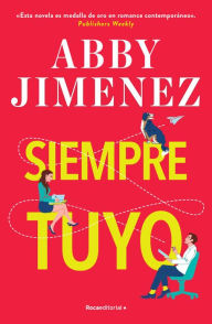 Title: Siempre tuyo, Author: Abby Jimenez