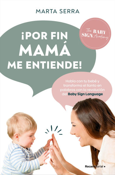 ¡Por fin mamá me entiende! / Finally, Mommy Understands Me!