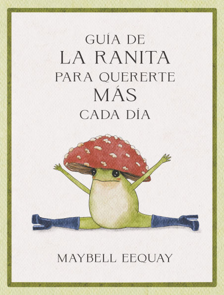 Guía de la Ranita para quererte más cada día
