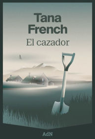 Title: El cazador, Author: Tana French