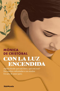 Title: Con la luz encendida, Author: Mónica de Cristóbal