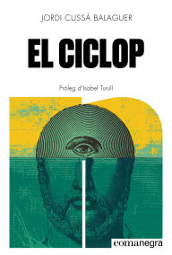 Title: El Ciclop, Author: Jordi Cussà