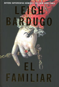Title: El familiar, Author: Leigh Bardugo