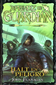 Title: Halt en peligro, Author: John Flanagan