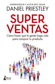 Title: Superventas, Author: Daniel Priestley