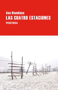 Title: Las cuatro estaciones, Author: ana blandiana