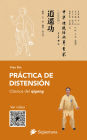 Práctica de distensión: Clásicos de qigong