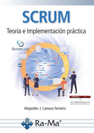 Title: SCRUM. Teoría e Implementación práctica, Author: Alejandro Juan Canosa