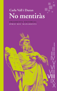 Title: No mentiràs: Deu manaments, Author: Carla Vall