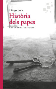 Title: Història dels papes, Author: Diego Sola
