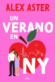 Ebooks download torrent Un verano en NY / Summer in the City by Alex Aster