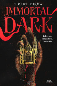 Title: Immortal Dark (Spanish Edition) (Saga Immortal Dark 1), Author: Tigest Girma