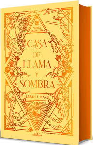 Kindle downloading of books Casa de llama y sombra (Edición especial limitada cantos pintados) / House o f Flame and Shadow (Special Limited Edition Srayed Edges)