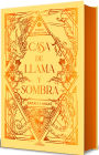 Casa de llama y sombra (Edición limitada, cantos pintados) / House o f Flame and Shadow (Limited Edition, Sprayed Edges)