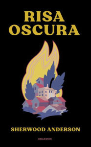 Title: Risa oscura, Author: Sherwood Anderson