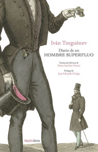 Title: Diario de un hombre superfluo, Author: Ivan Turguenev