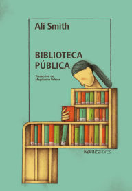 Title: Biblioteca Pública, Author: Ali Smith