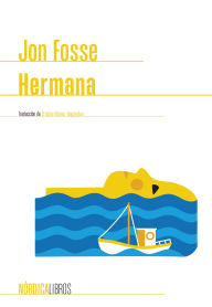 Title: Hermana, Author: Jon Fosse