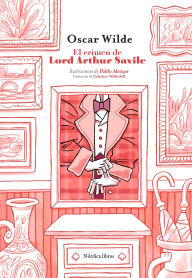 Title: El crimen de Lord Arthur Savile, Author: Oscar Wilde