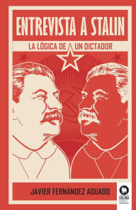 Title: Entrevista a Stalin, Author: Javier Fernïndez Aguado