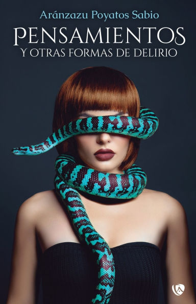 Pensamientos y otras formas de delirio