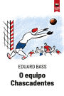 O equipo Chascadentes