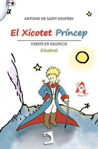 Title: El Xicotet Príncep, Author: Antoine de Saint-Exupéry