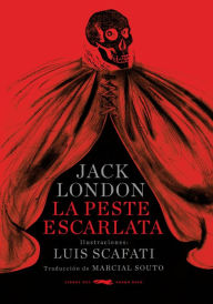 Title: La peste escarlata, Author: Jack London