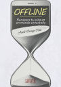 Offline: Recupera tu vida en un mundo conectado