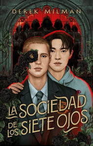 Title: Sociedad de los siete ojos, La, Author: Derek Milman