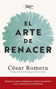 Title: El arte de renacer, Author: César Romera